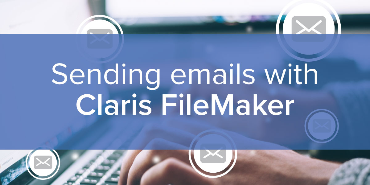 Sending-Emails with Claris FileMaker