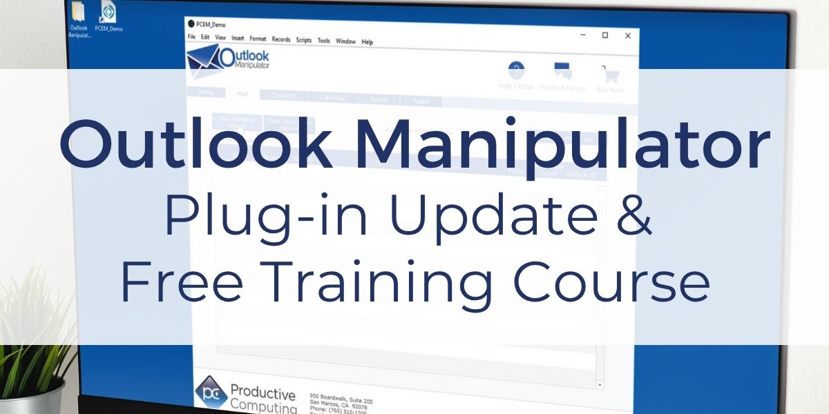 Outlook Manipulator Updates