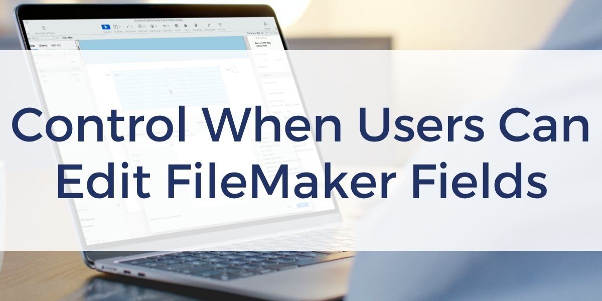 FileMaker 2026 Control Field Entry