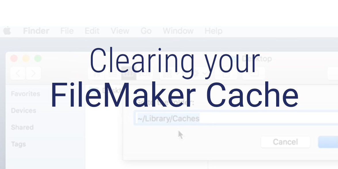 Clearing your FileMaker Cache