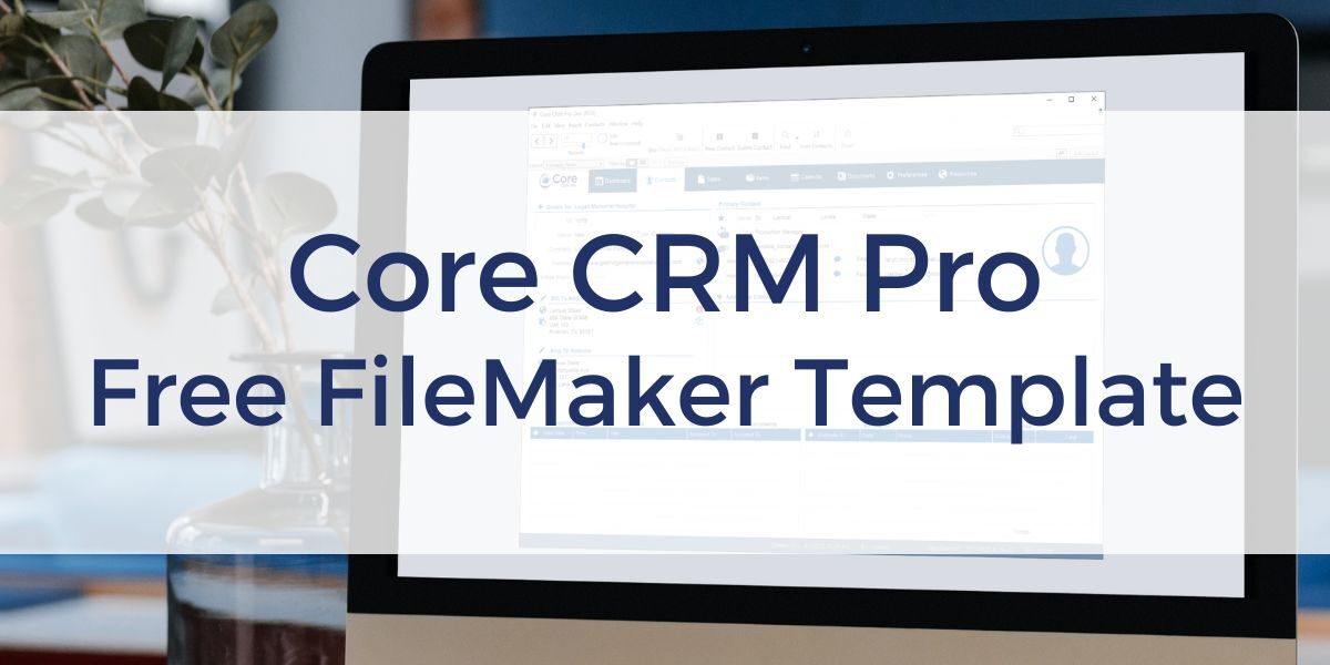 Core CRM Pro - Free FileMaker CRM Template